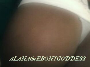 ALANAtheEBONYGODDESS