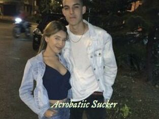 Acrobatiic_Sucker