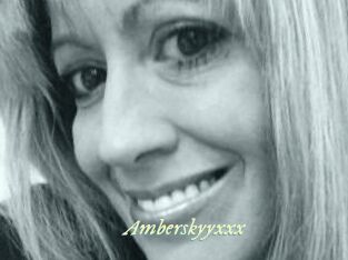 Amberskyyxxx