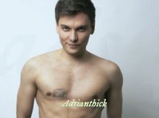 Adrianthick