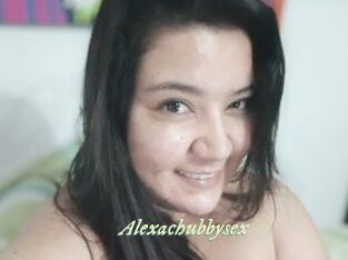 Alexachubbysex