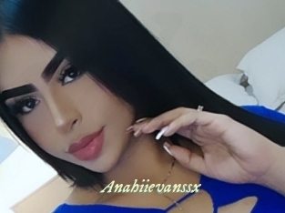 Anahiievanssx