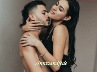 Anntoandfede