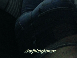 Awfulnightmare