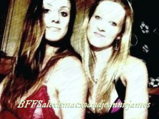BFFSalexismacxoandjeanniejames