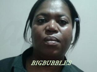 BIGBUBBLES