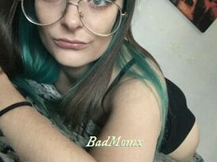 BadMomx