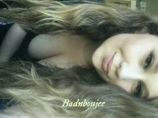 Badnboujee