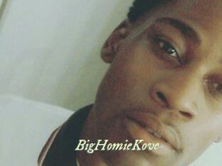 BigHomieKove