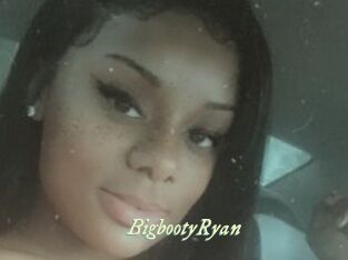 BigbootyRyan