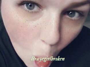 Bravegirlbroken