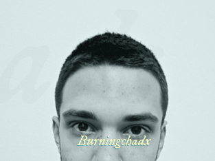 Burningchadx