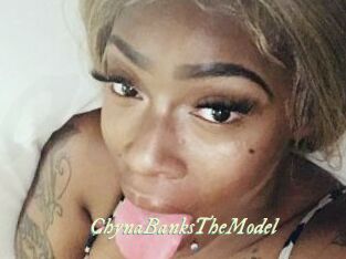ChynaBanksTheModel
