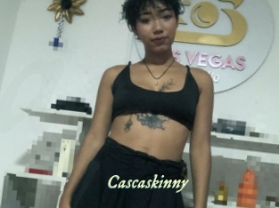 Cascaskinny