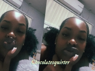Chocolatesquirter