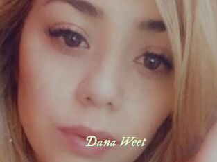 Dana_Weet
