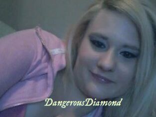 DangerousDiamond