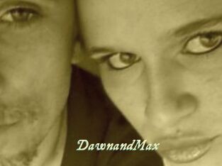 DawnandMax