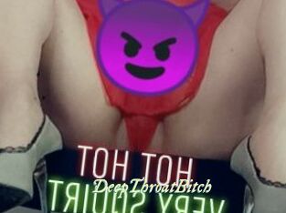DeepThroatBitch