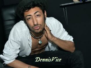 DennisVice