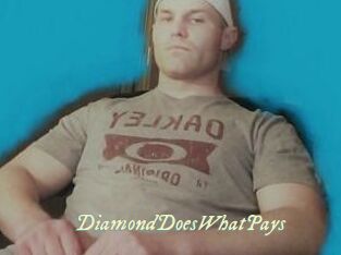 DiamondDoesWhatPays