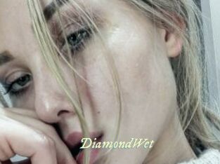 DiamondWet