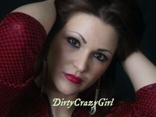 DirtyCrazyGirl