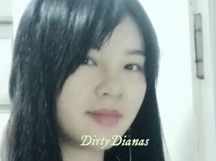 DirtyDianas