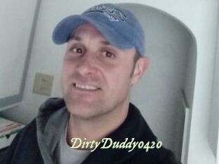 DirtyDuddy0420