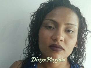 DirtyxPlayfulx