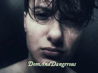 DomAndDangerous