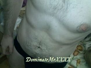 DominateMeXXXX