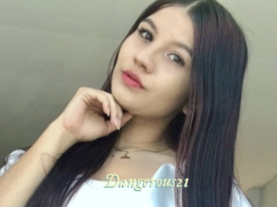 Dangerous21
