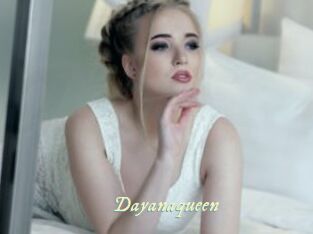 Dayanaqueen