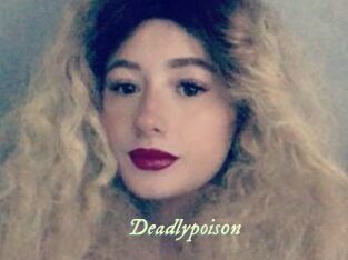 Deadlypois0n