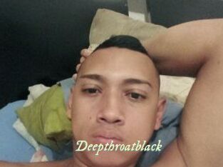 Deepthroatblack