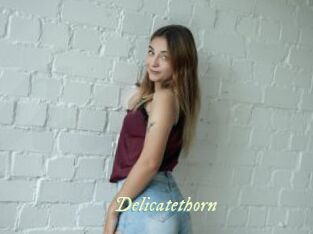Delicatethorn
