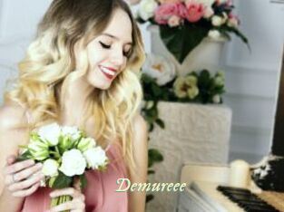 Demureee