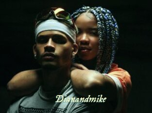 Dianandmike