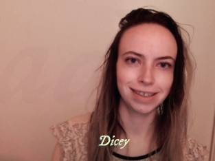 Dicey