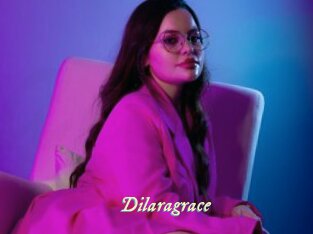 Dilaragrace
