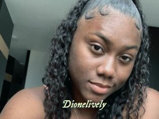 Dionelively