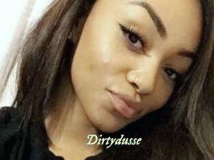 Dirtydusse