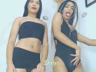 Dirtys