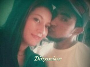 Dirtysxslave