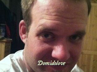 Domidolove