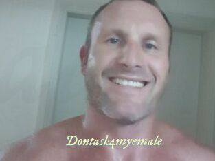 Dontask4myemale