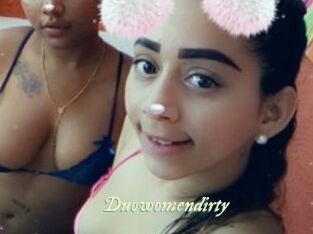 Duowomendirty