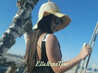 EllaRozeTrue