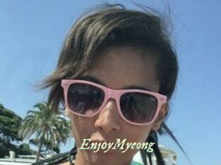 Enj0yMyeong